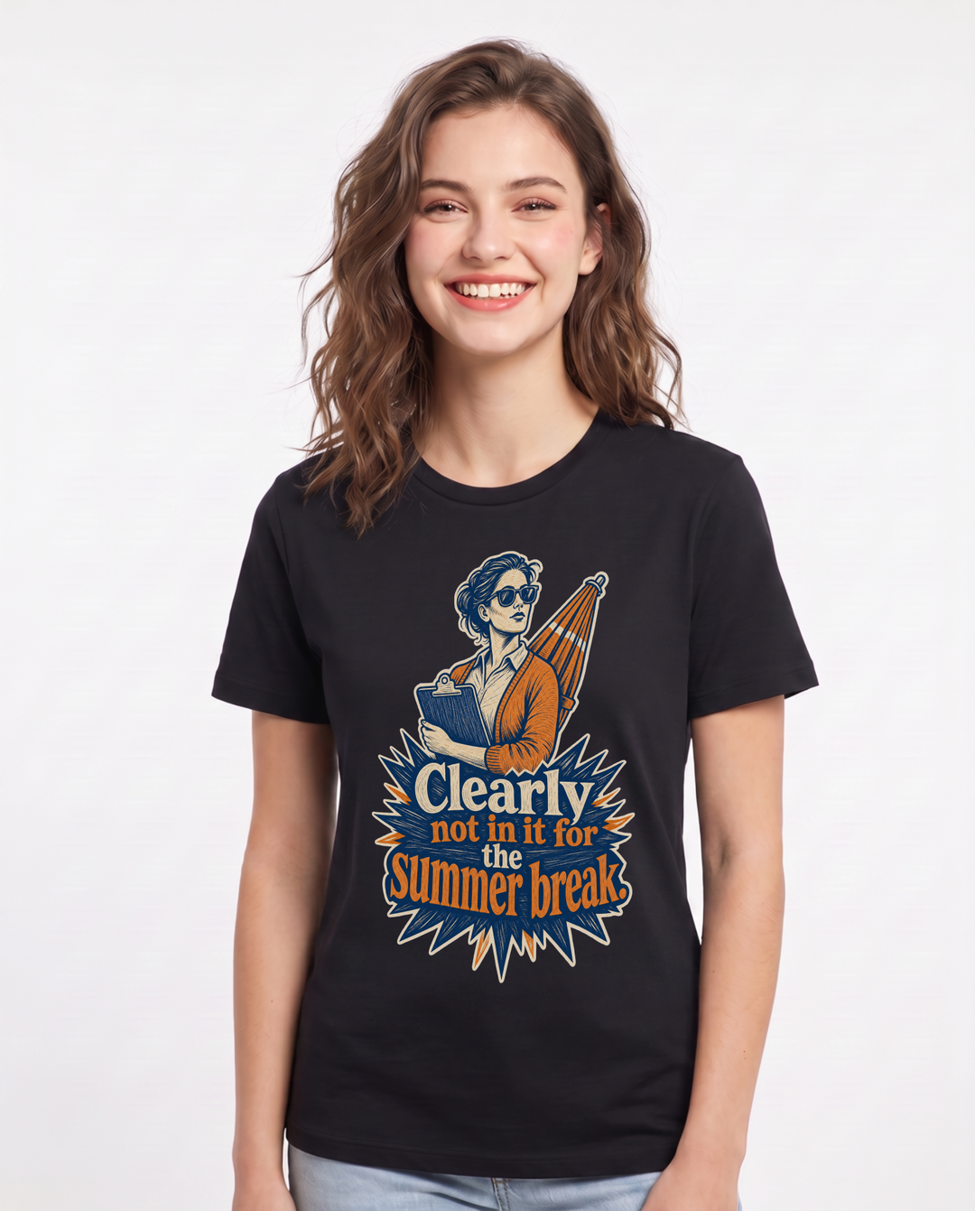 Teacher Women's Black T-Shirt – Clearly not in it for the summer break. product image 1