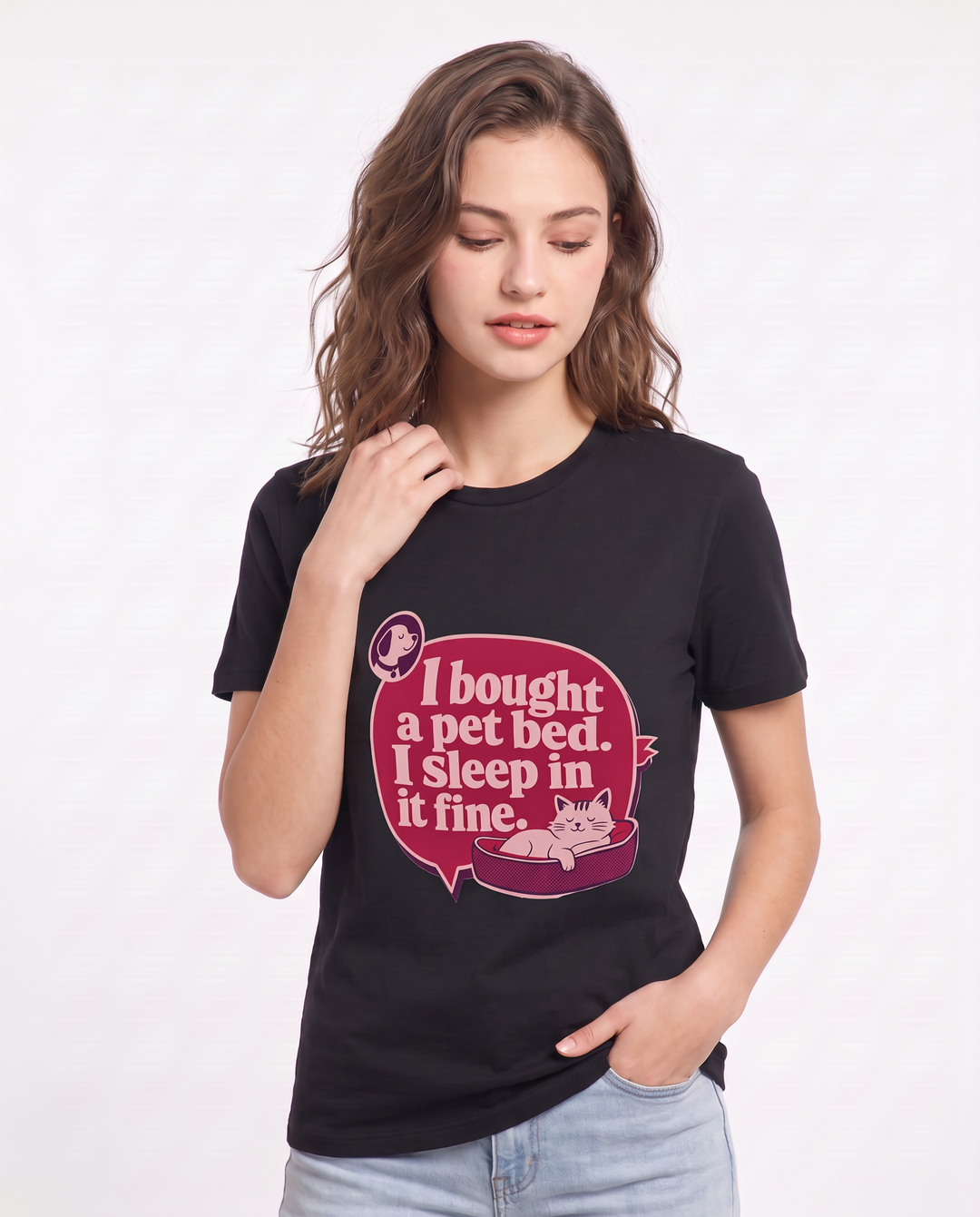 Graphic Women's Black T-Shirt - I bought a pet bed. I sleep in it product image 3
