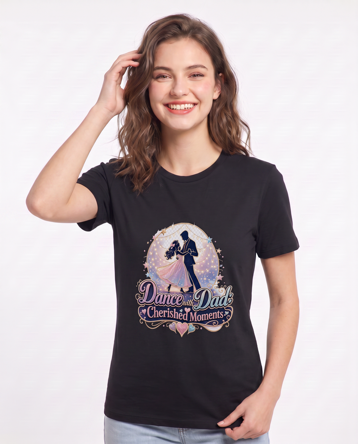 Dance with Dad: Cherished Moments Women's Black T-Shirt product image 1