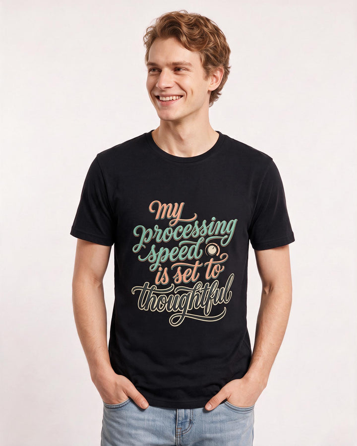 Neurodiversity Men's Black T-Shirt – My processing speed is set to thoughtful. product image 3