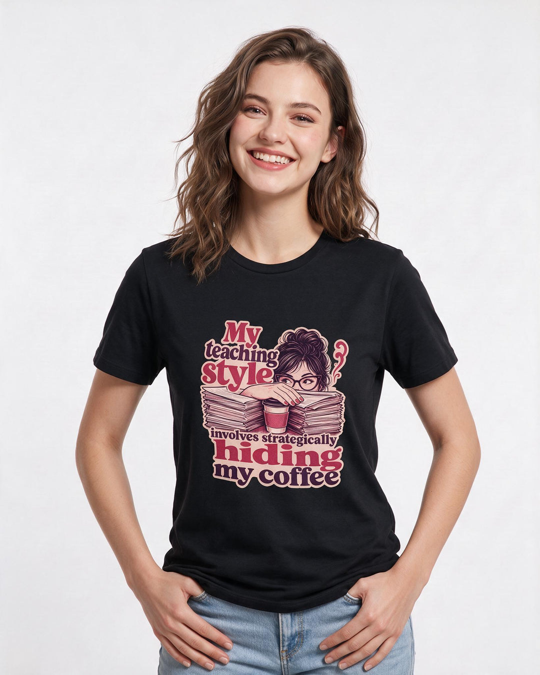 Funny Teacher Women's Black T-Shirt – My teaching style involves strategically hiding my coffee product image 3