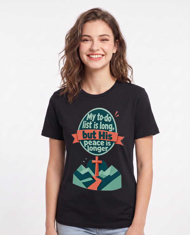 Graphic Women's Black T-Shirt - My to-do list is long, but His peace product image 1