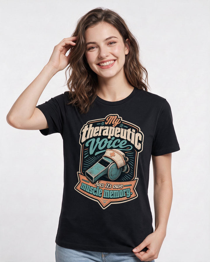 Nurse Women's Black T-Shirt – My therapeutic voice has its own muscle memory. product image 3
