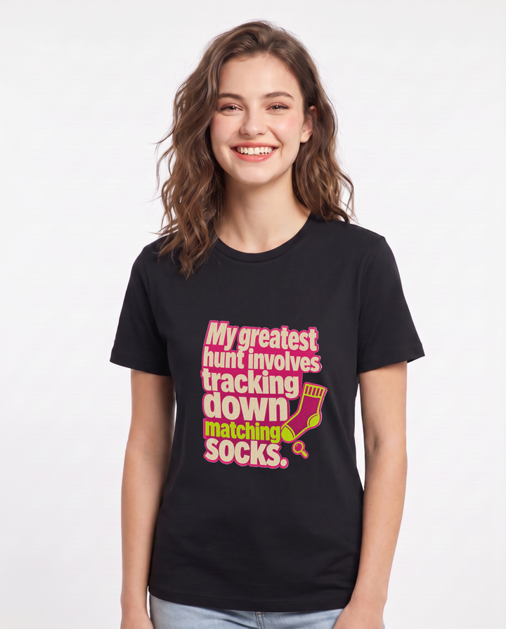My greatest hunt involves tracking down matching socks. Women's Black T-Shirt product image 2