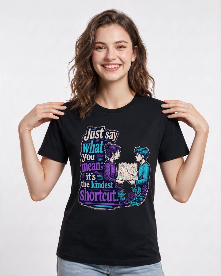 Neurodiversity Women's Black T-Shirt – Just say what you mean; it’s the kindest shortcut. product image 3