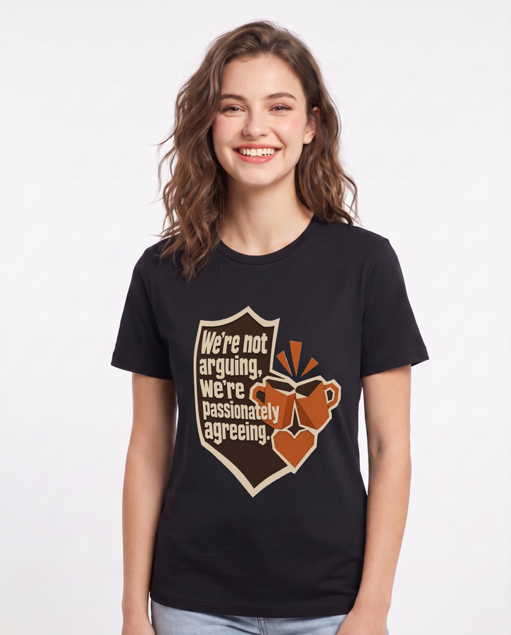 Couples Women's Black T-Shirt - We're not arguing, we're passionately product image 1