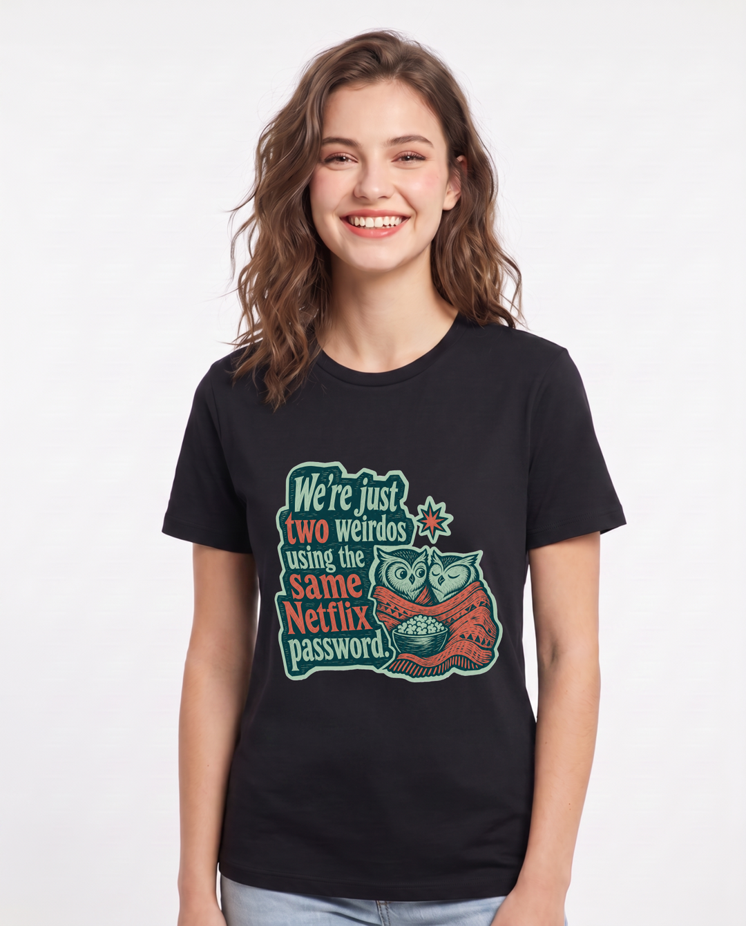 Couples Women's Black T-Shirt - We're just two weirdos using the same product image 1