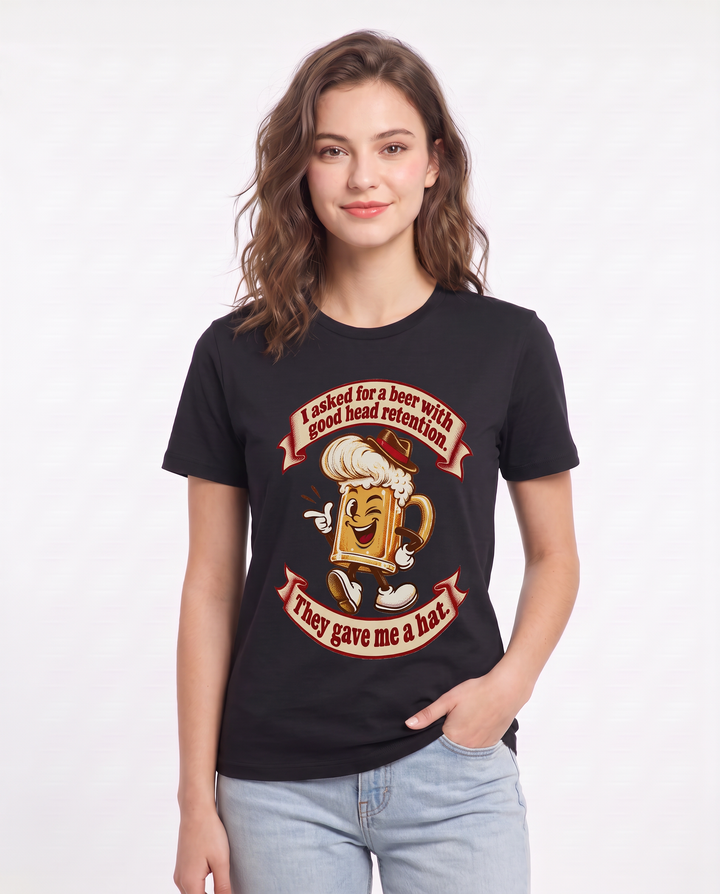I asked for a beer with good head retention. They gave me a hat. Women's Black T-Shirt product image 1
