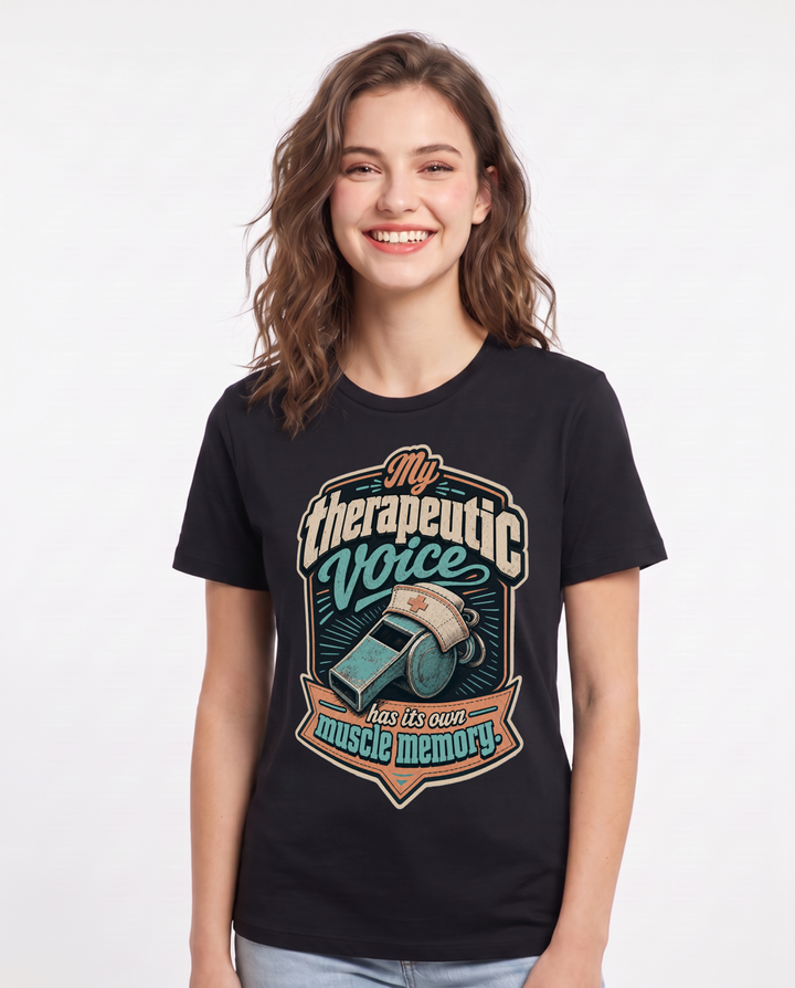 Nurse Women's Black T-Shirt – My therapeutic voice has its own muscle memory. product image 1