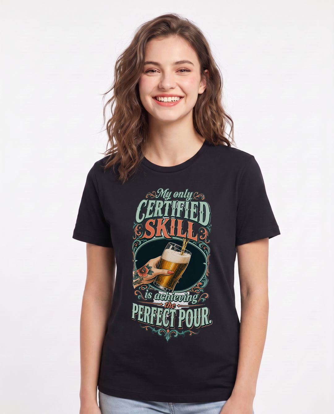 Beer Women's Black T-Shirt – My only certified skill is achieving the perfect pour. product image 1