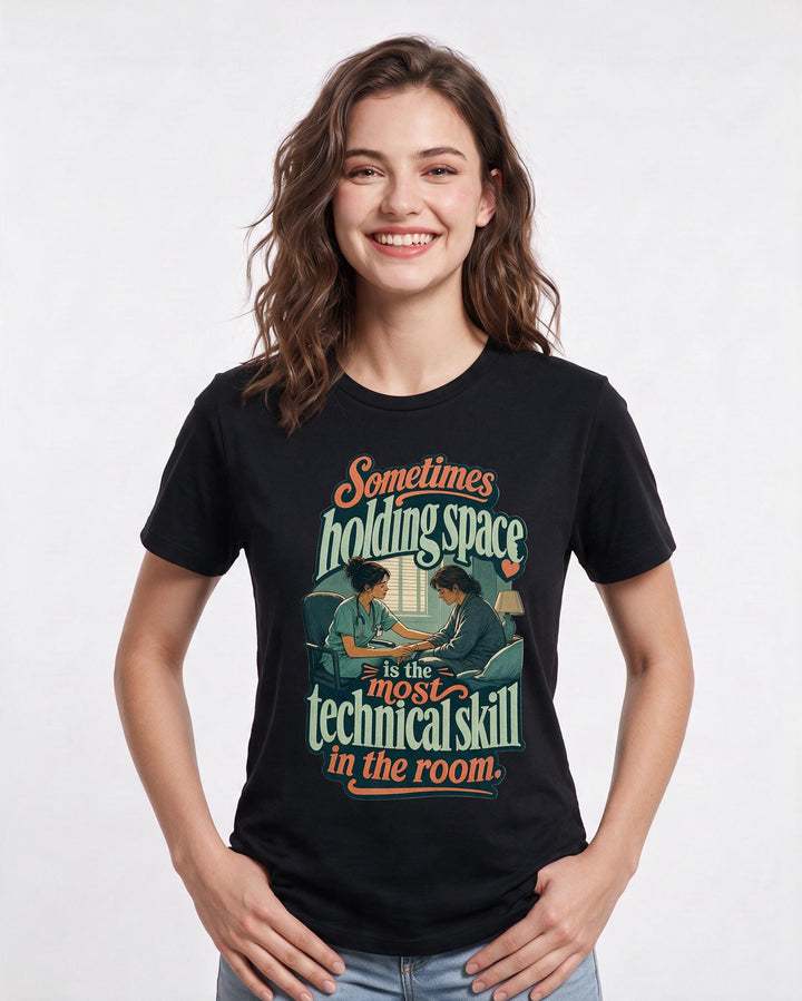 Nurse Women's Black T-Shirt – "Sometimes holding space is the most technical skill in the room." product image 3