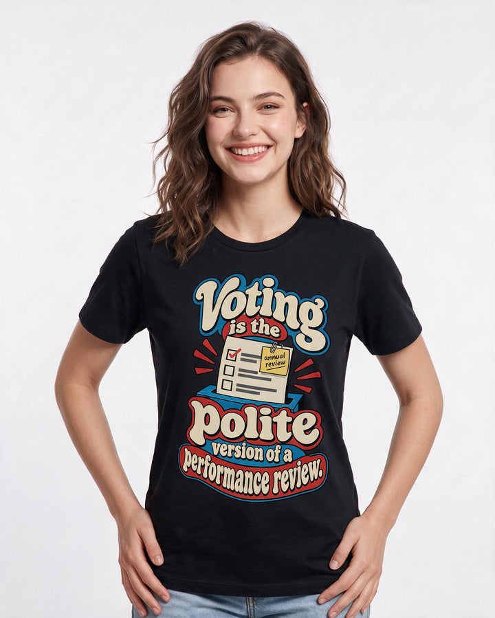 Political Statement Black T-Shirt for Women – Everyday Expression Graphic Tee product image 1