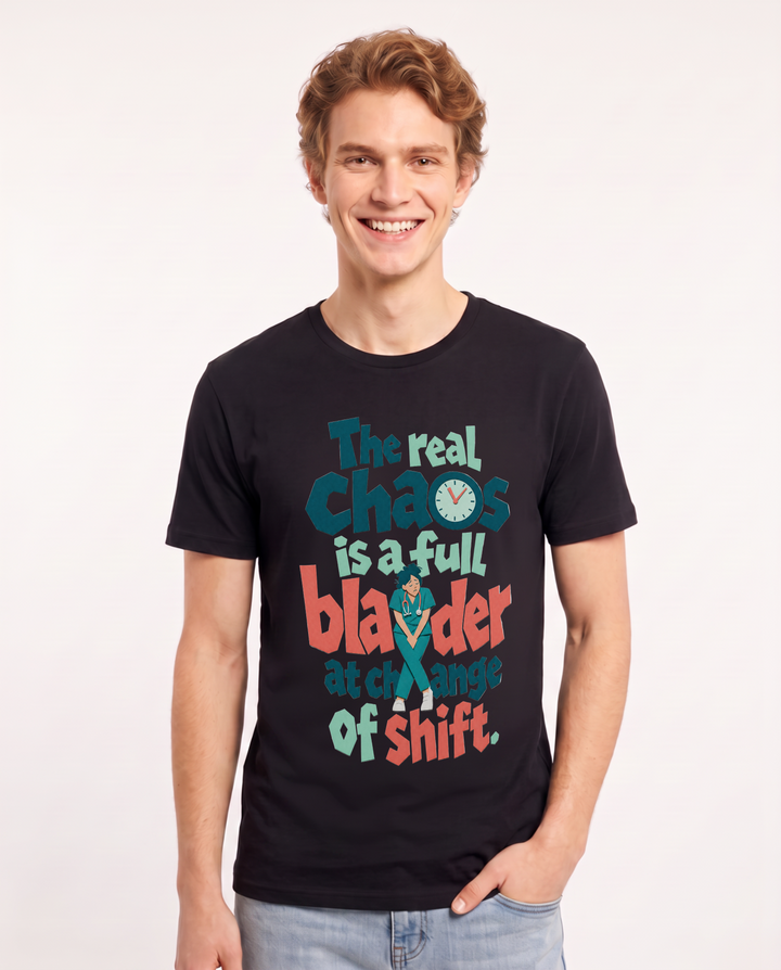 Funny Nurse Men's Black T-Shirt – The real chaos is a full bladder at change of shift. product image 1