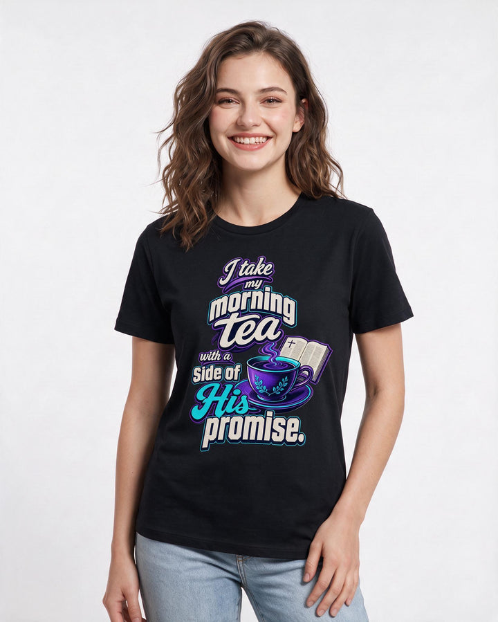 Christian Faith Women's Black T-Shirt – I take my morning tea with a side of product image 3