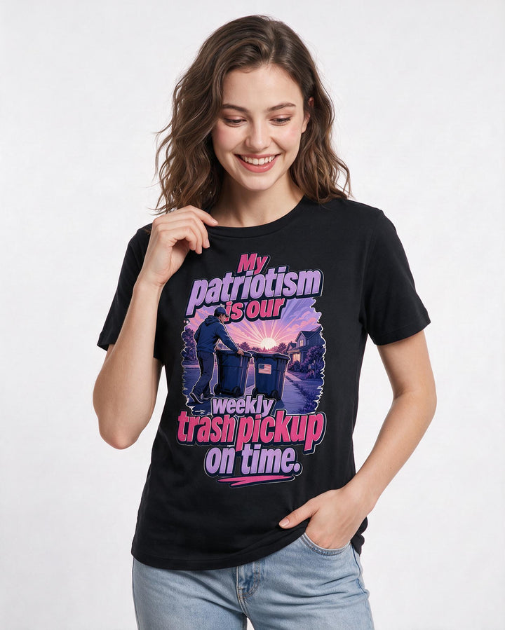 Patriotic Women's Black T-Shirt – My patriotism is our weekly trash pickup on time. product image 3