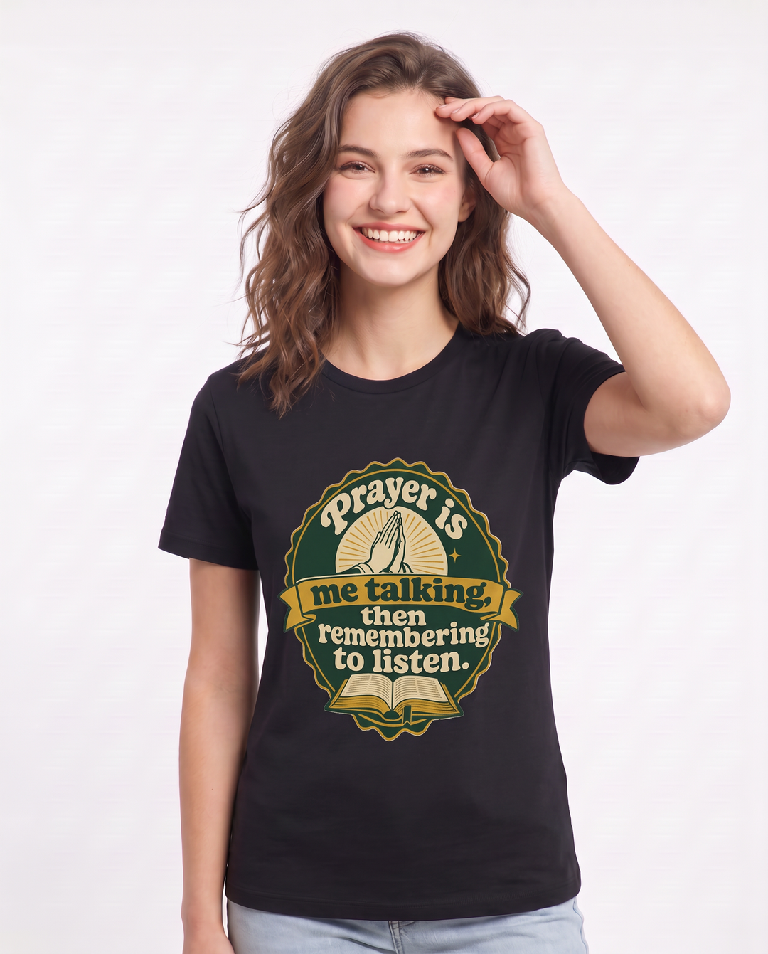 Graphic Women's Black T-Shirt - Prayer is me talking, then remembering product image 3