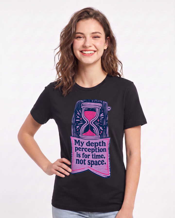 Graphic Women's Black T-Shirt - My depth perception is for time, not product image 3