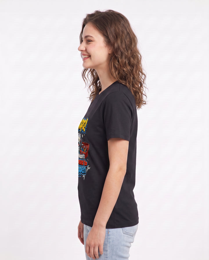 Oops! That Wasn't Supposed to Happen Women's Black T-Shirt product image 3