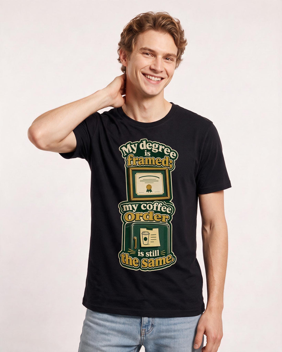 Graduation Men's Black T-Shirt – My degree is framed; my coffee order is still the same. product image 3