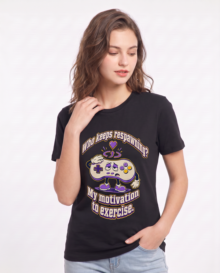 Who keeps respawning? My motivation to exercise. Women's Black T-Shirt product image 1