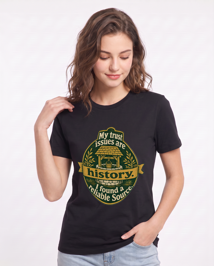 Graphic Women's Black T-Shirt - My trust issues are history. I found a product image 3