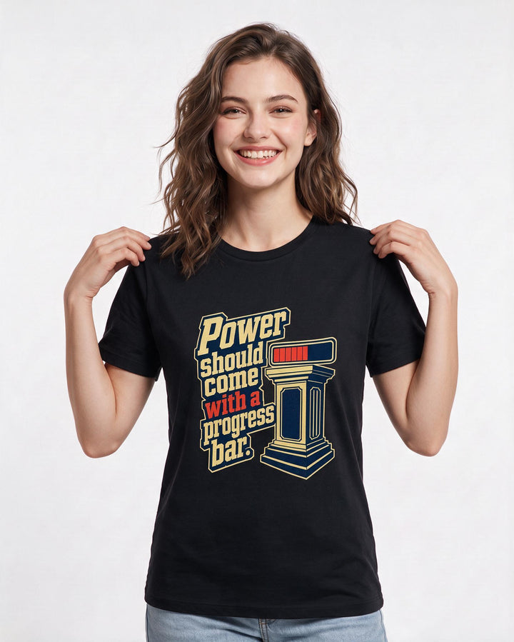 Political Statement Women's Black T-Shirt – Power should come with a progress bar. product image 3