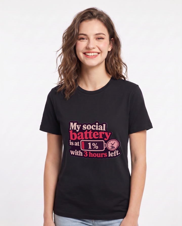 Funny Meme Women's Black T-Shirt – My social battery is at 1% with 3 hours left. product image 1