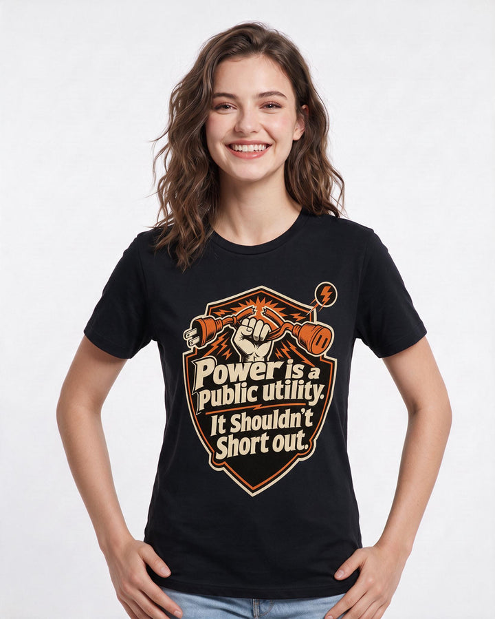 Graphic Women's Black T-Shirt - Power is a public utility. It product image 3