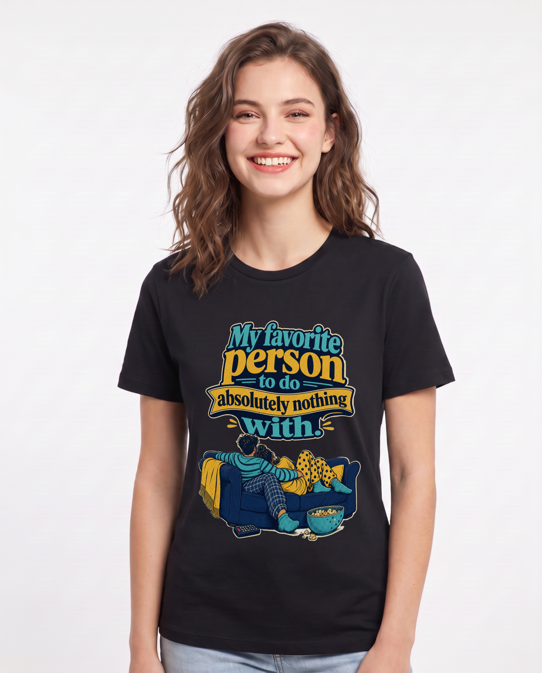 Couples Women's Black T-Shirt – My favorite person to do absolutely nothing with. product image 1