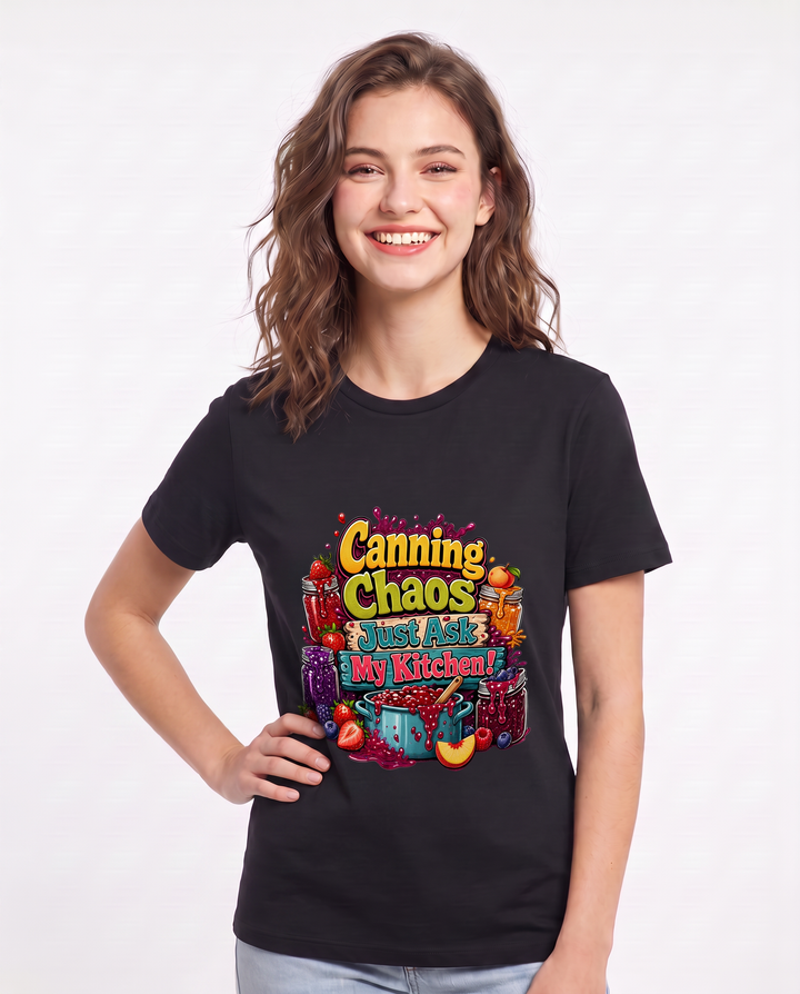Canning Chaos: Just Ask My Kitchen! Women's Black T-Shirt product image 1
