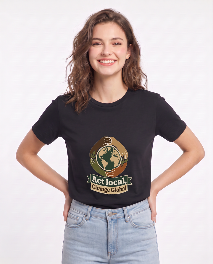 Act Local, Change Global Women's Black T-Shirt product image 1