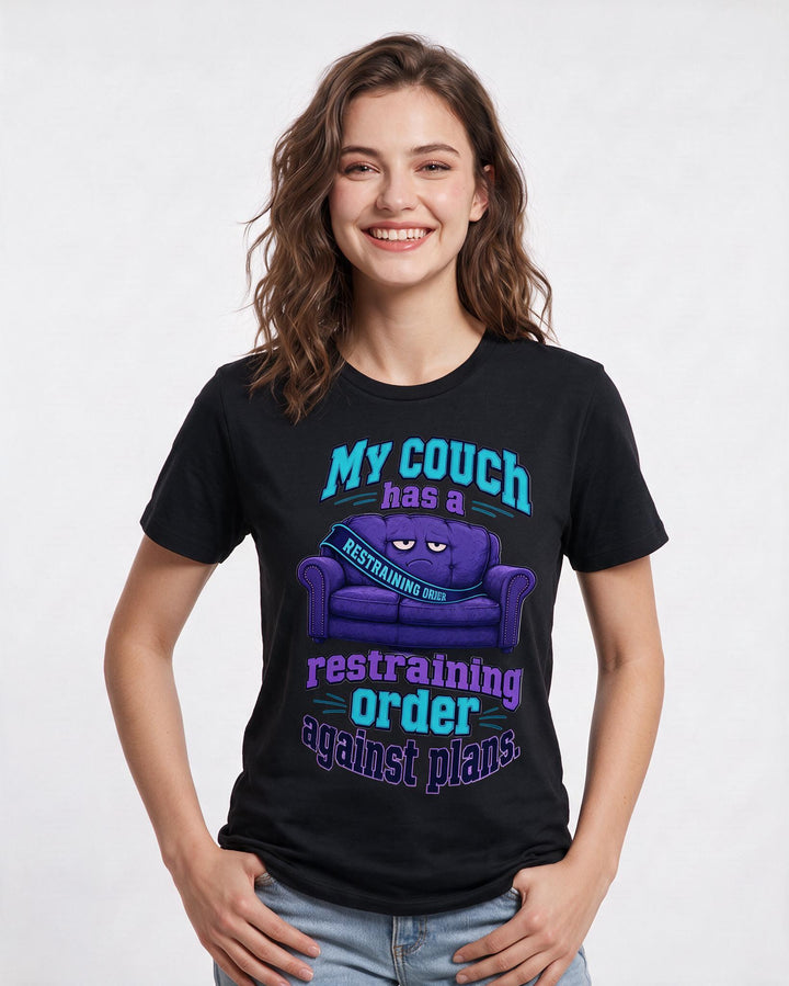Funny Meme Women's Black T-Shirt – My couch has a restraining order product image 3