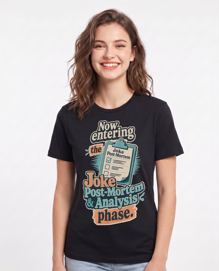 Funny Meme Women's Black T-Shirt – Now entering the Joke Post-Mortem & product image 1