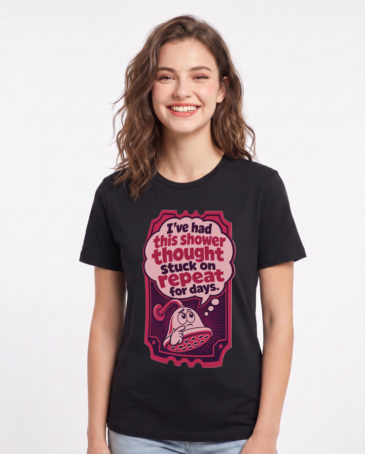 Graphic Women's Black T-Shirt - I've had this shower thought stuck on product image 1
