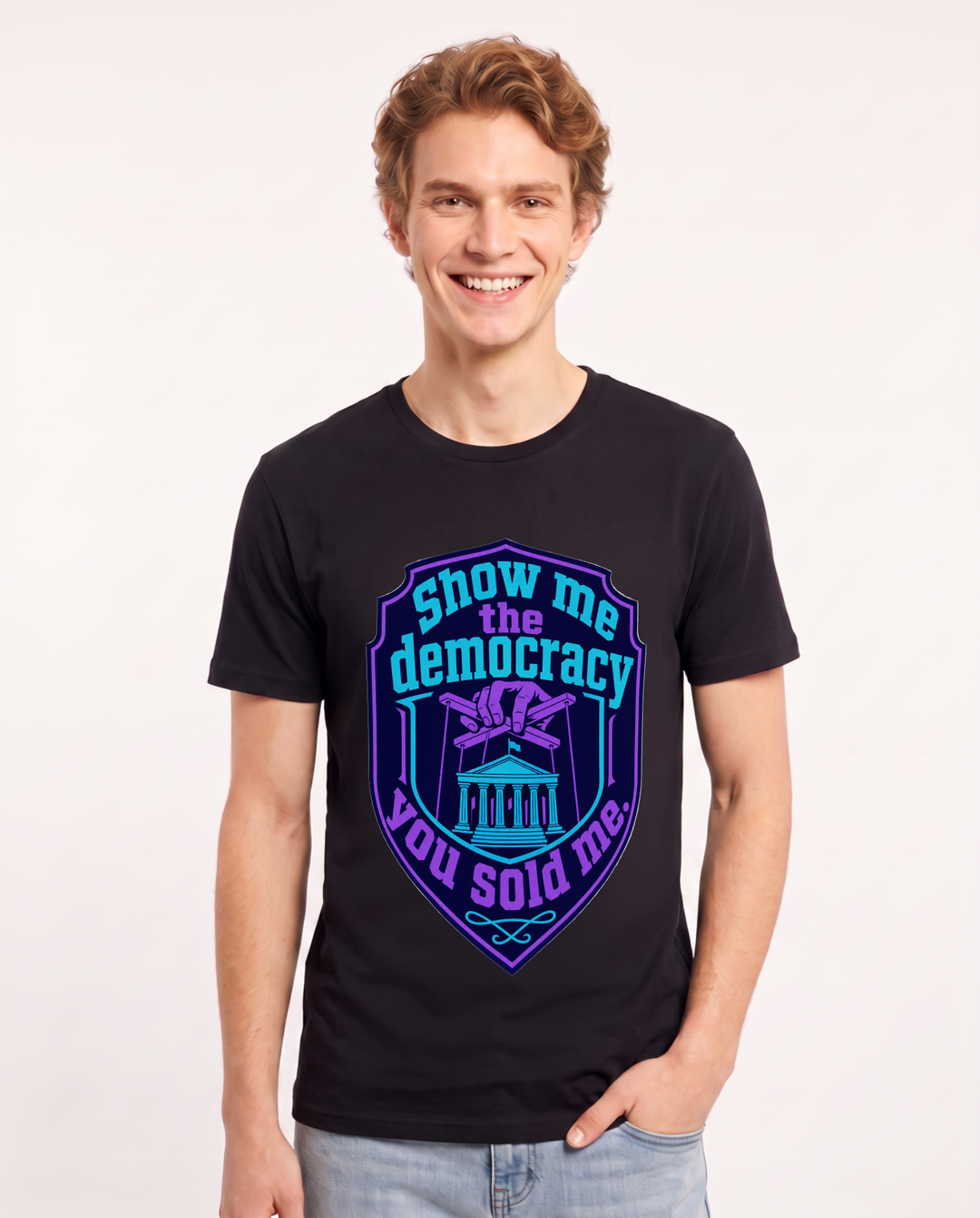 Graphic Men's Black T-Shirt - Show me the democracy you sold me. product image 1