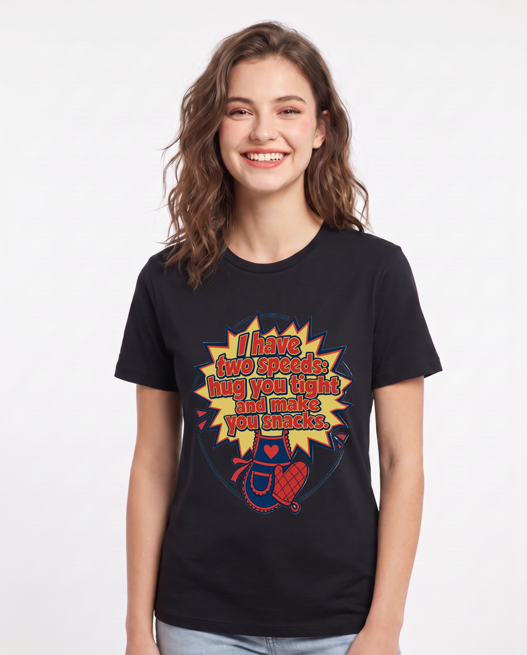 Graphic Women's Black T-Shirt - I have two speeds: hug you tight and product image 1