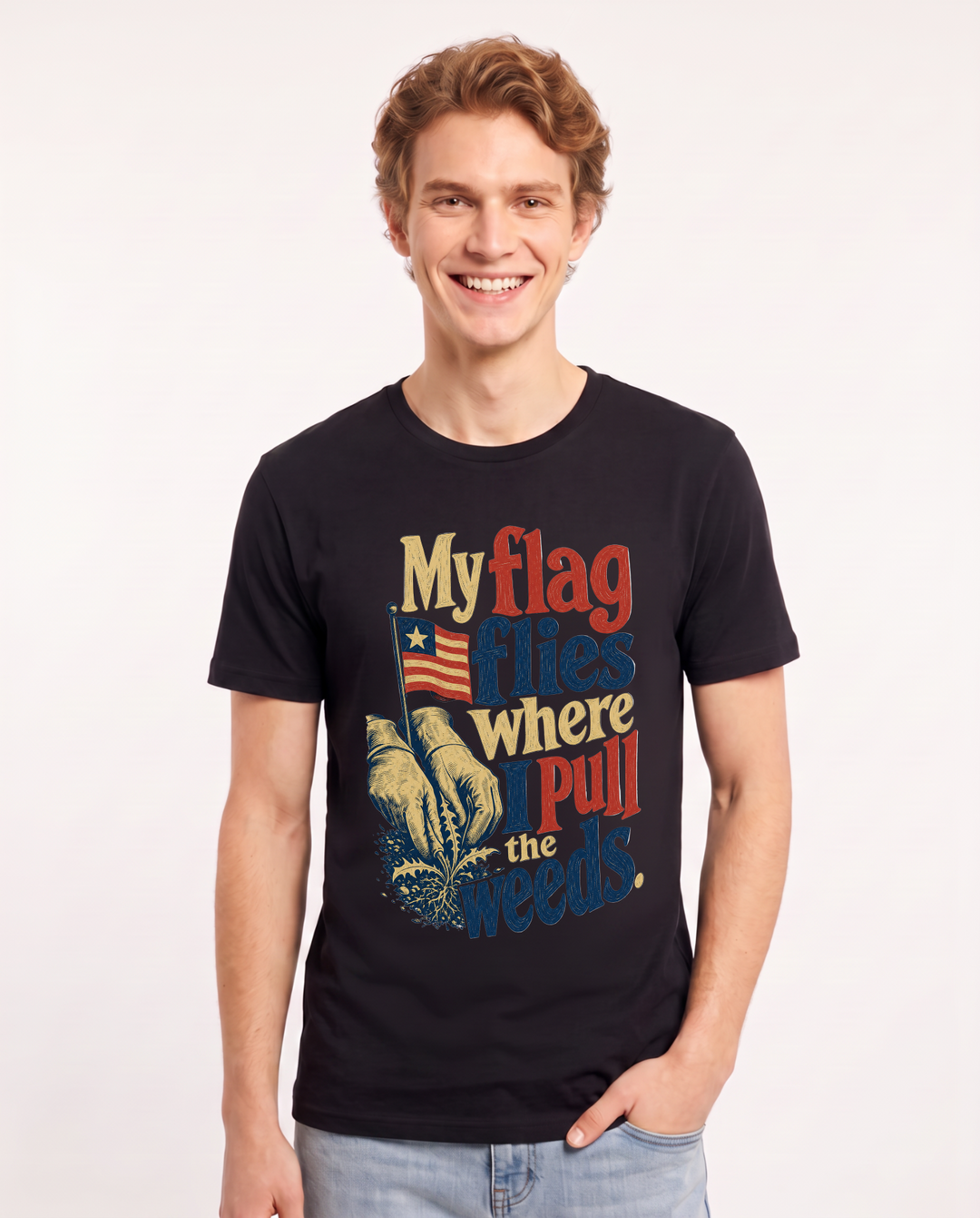 Patriotic Men's Black T-Shirt – My flag flies where I pull the weeds. product image 1