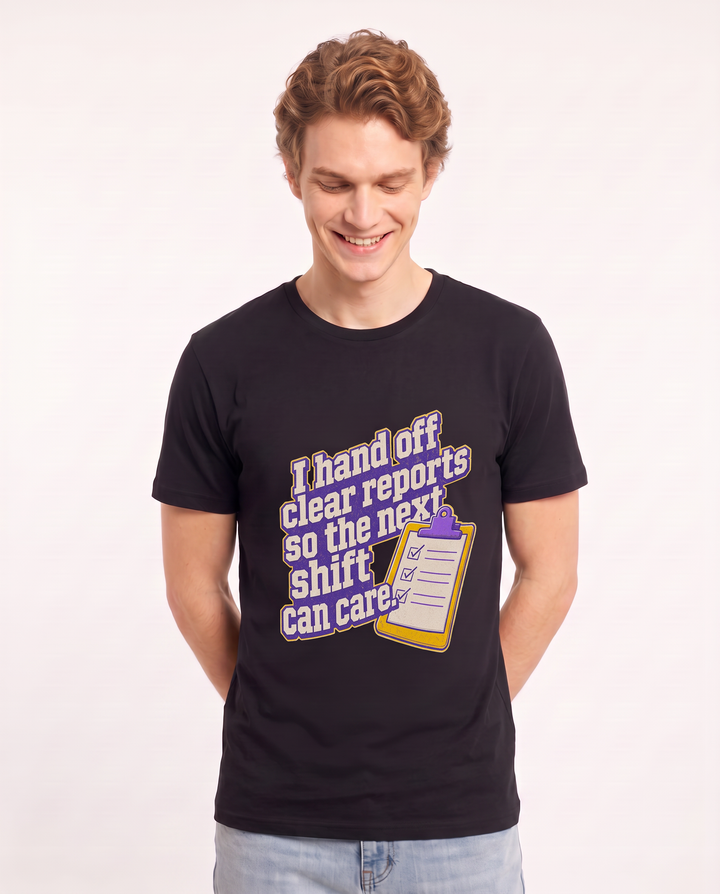 I hand off clear reports so the next shift can care. Men's Black T-Shirt product image 1