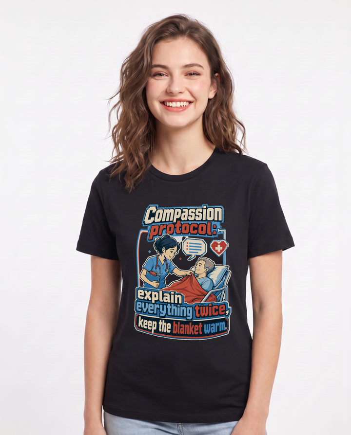 Nurse Women's Black T-Shirt – Compassion protocol: explain everything twice, keep the blanket warm. product image 1