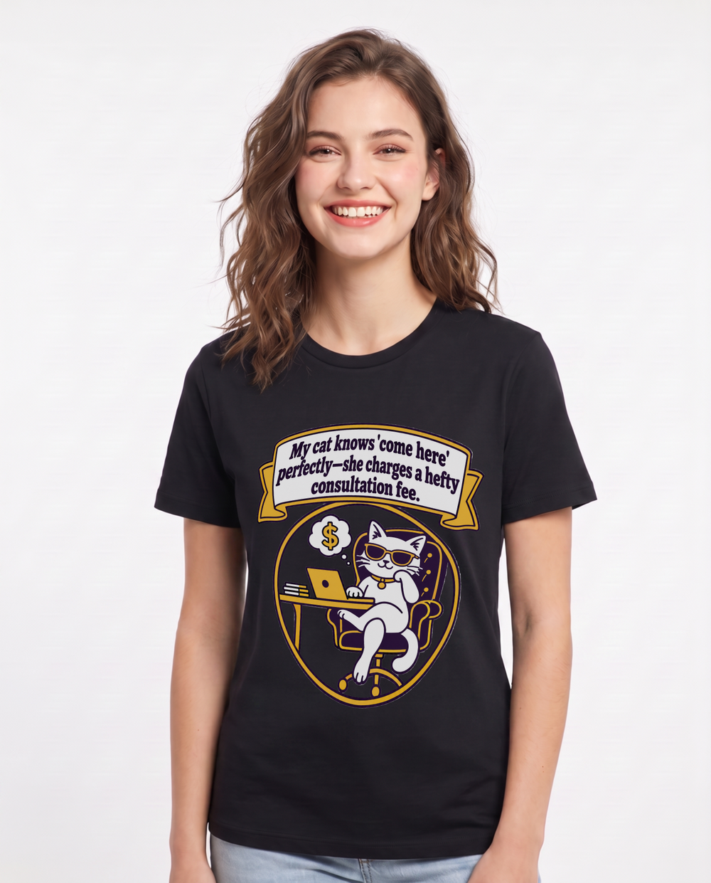 My cat knows 'come here' perfectly—she charges a hefty consultation fee. Women's Black T-Shirt product image 2