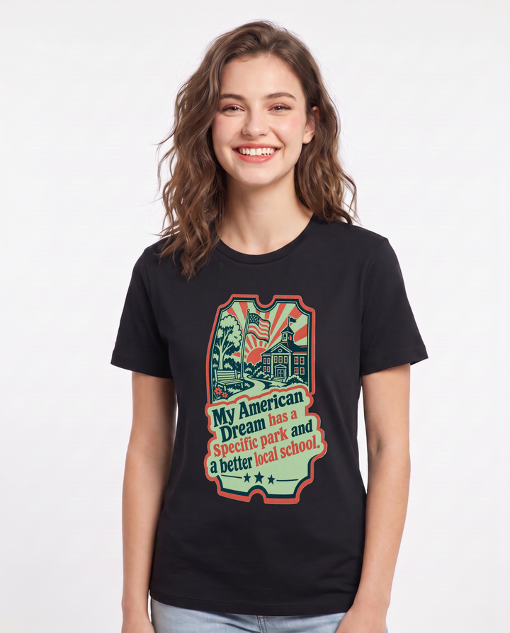 Graphic Women's Black T-Shirt - My American Dream has a specific park product image 1