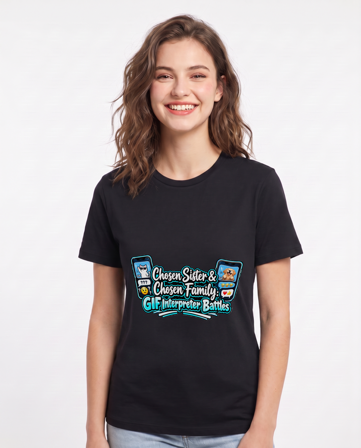 Chosen Sister & Chosen Family: GIF Interpreter Battles Women's Black T-Shirt product image 2