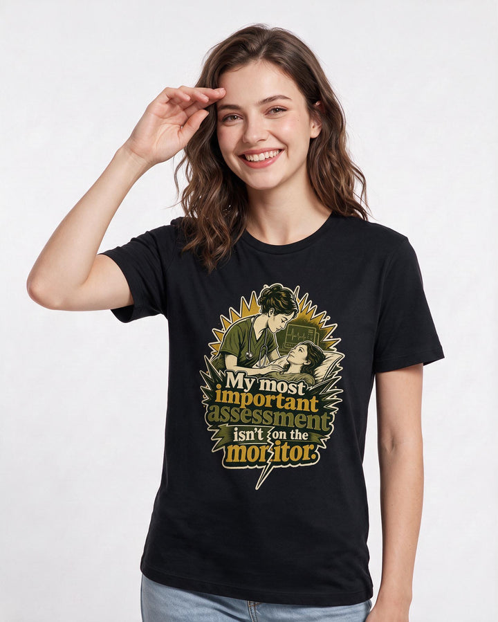 Nurse Women's Black T-Shirt – My most important assessment isn't on the monitor product image 3