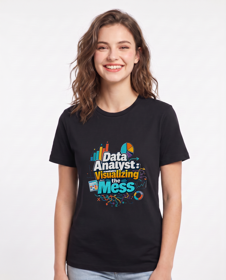 Data Analyst: Visualizing the Mess Women's Black T-Shirt product image 2
