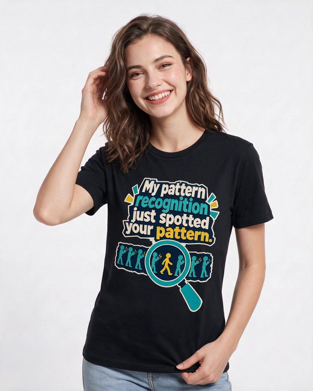 Neurodiversity Women's Black T-Shirt – My pattern recognition just spotted your pattern. product image 3