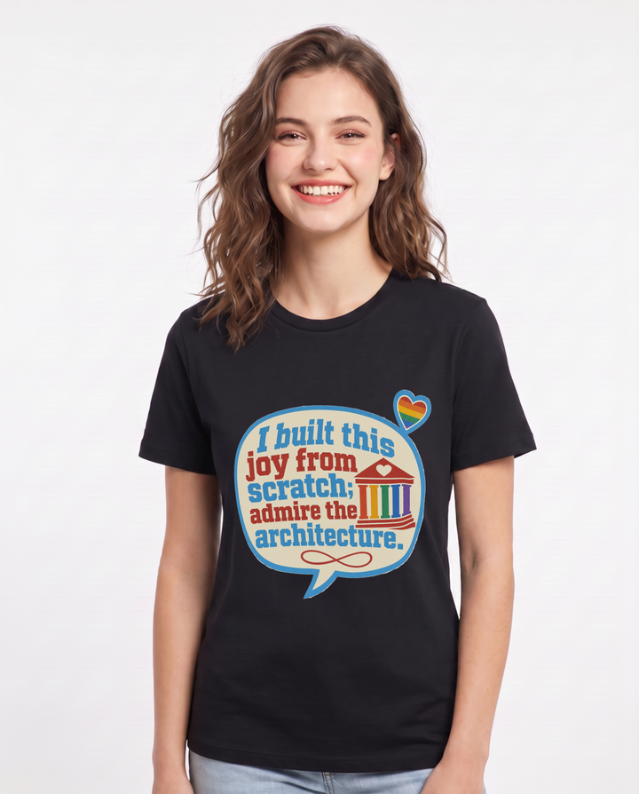 Graphic Women's Black T-Shirt - I built this joy from scratch; admire product image 1