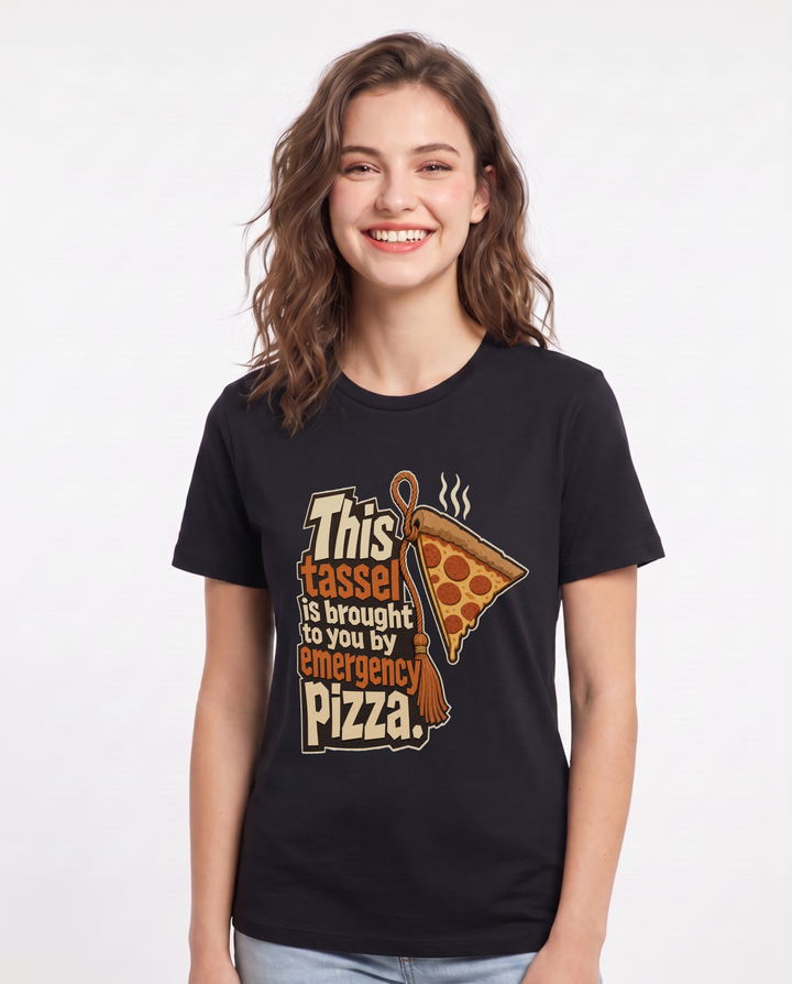 Funny Graduation Women's Black T-Shirt – This tassel is brought to you by emergency pizza product image 1