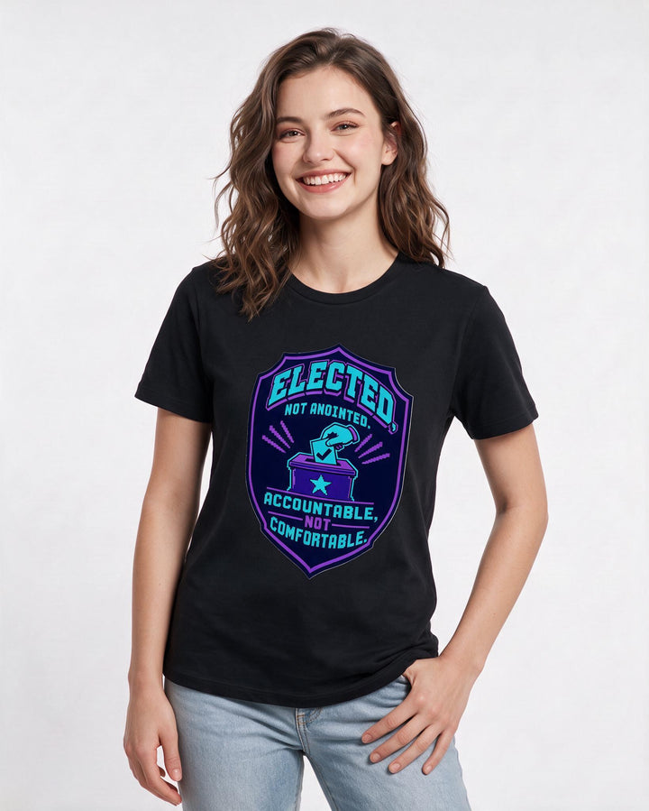 Graphic Women's Black T-Shirt - Elected, not anointed. Accountable, product image 3