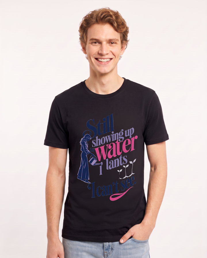 Christian Faith Men's Black T-Shirt – Still showing up to water plants I can't see. product image 1