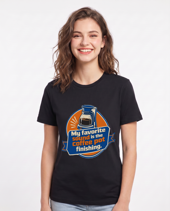 Graphic Women's Black T-Shirt - My favorite sound is the coffee pot product image 1